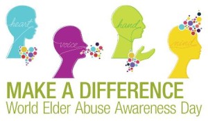 World Elder Abuse Awareness Day is June 15.  Protecting against abuse, neglect, and exploitation