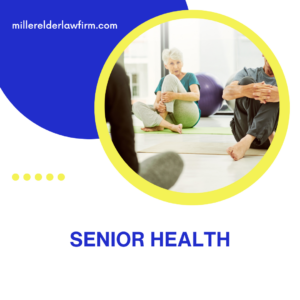 senior health matters. tips for keeping seniors healthy