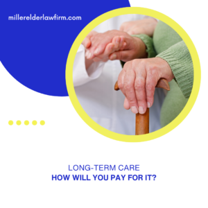 solutions to pay for long-term care reviewing choices and cost